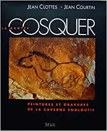 La grotte Cosquer - Peintures et gravures de la caverne engloutie