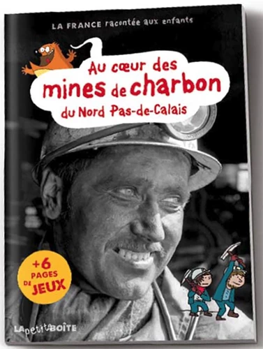 Au coeur des mines de charbon du Nord-Pas de Calais