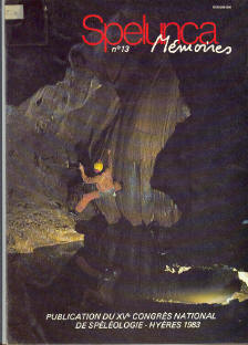 Publication du XVè Congrès National de Spéléologie - Hyères 1983  (Spelunca Mémoires n° 13)