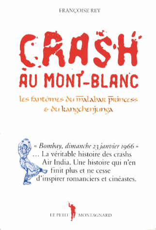 Crash au Mont-Blanc - Les fantômes du Malabar Princess