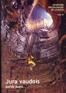 Inventaire Speleologique de la Suisse IV: Jura Vaudois partie Ouest