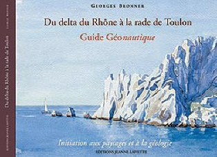 Du delta du Rhône à la rade de Toulon