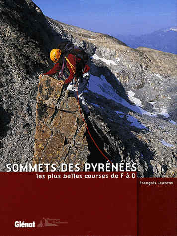 Sommets des Pyrénées - Les plus belles courses de F à D