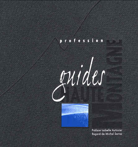 Profession guides de haute montagne 