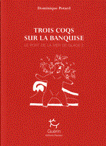 Le port de la mer de glace Tome 2 - trois coqs sur la banquise