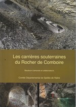 Les carrières souterraines du Rocher de Comboire