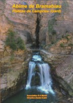 Abîme de Bramabiau. Plateau de Camprieu (Gard) - avec un plan joint
