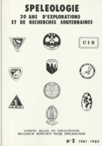 Speleologie : 20 ans d'explorations et de recherches souterraines - 