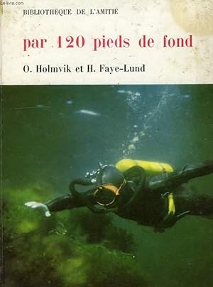Par 120 pîeds de fond
