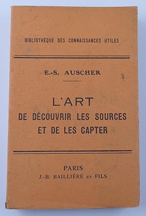 L'art de découvrir les sources et de les capter