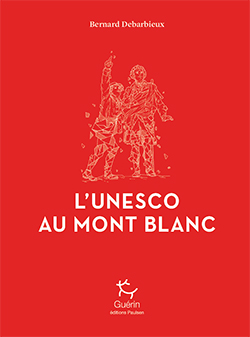 L'Unesco au Mont Blanc