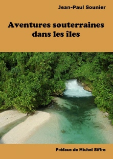 Aventures souterraines dans les îles