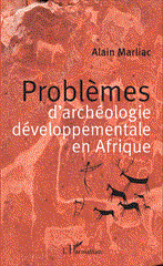Problèmes d'archéologie développementale en Afrique (