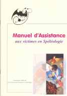 Manuel d'assistance aux victimes en spéléologie  