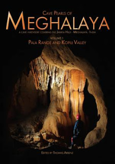  Cave Pearls of Meghalaya, Volume 1 - Pala Range and Kopili Valley 