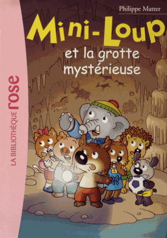  Mini-Loup Tome  21:  Mini-Loup et la grotte mystérieuse