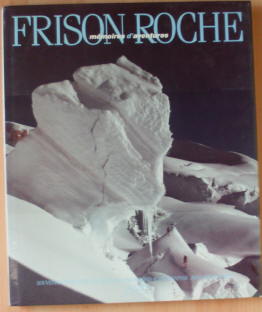 Roger Frison Roche - Mémoires d'aventures