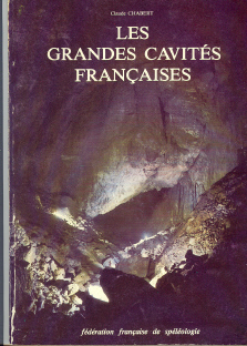 Les grandes cavités françaises