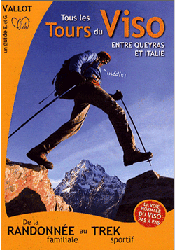 Tous les tours du Viso (rando et Trek)