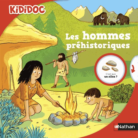 Les hommes préhistoriques.- collection Kididoc - 