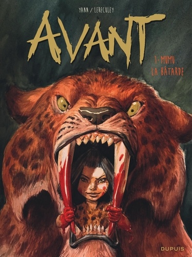 Avant: tome 1 - Mumu la batarde