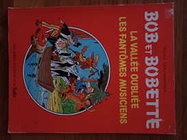 La vallée oubliée + Les musiciens fantômes (Bob & Bobette n°  )