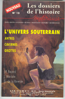 L'univers souterrain: antres, cavernes, grottes