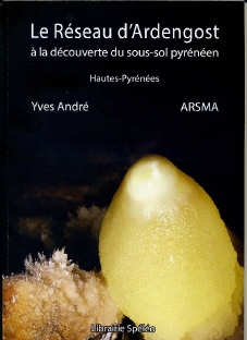 Le Réseau d'Ardengost - gouffre des Charentais : le livre + le DVD