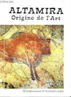 Altamira - origine de l'art