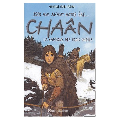 Chaan: La caverne des trois soleils  (tome 2)