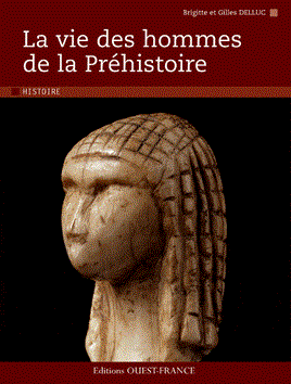 La vie des hommes de la Préhistoire