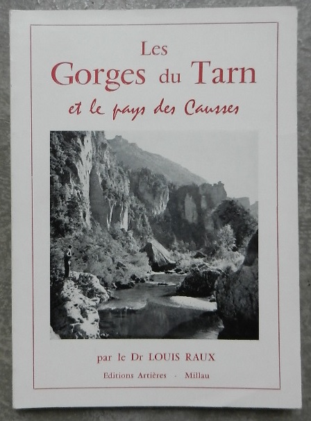 Les gorges du Tarn - Causses, Canyons, Cavernes