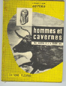 Hommes et cavernes - nos ancêtres il y a 20.000 ans