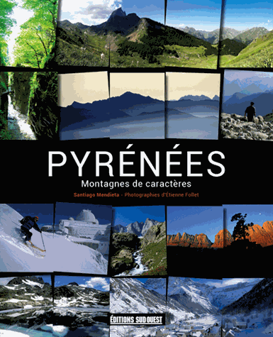 Pyrénées - Montagnes de caractères