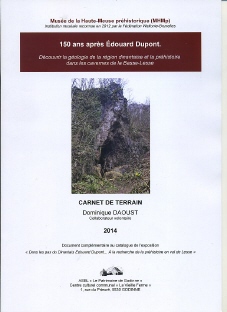 Dans les pas du dinantais Edouard Dupont + 150 ans après Edouard Dupont