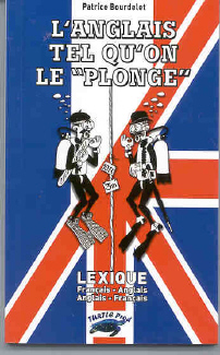 L'anglais tel qu'on le plonge