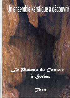 Le plateau des Causses à Sorèze (Tarn) - un ensemble karstique à découvrir