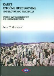 Karst istočne Hercegovine i Dubrovačkog priobalja - Karst of Eastern Herzegovina and Dubrovnik Littoral 