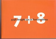 7 + 8   -  3748 straight ups in Fontainebleau (2016 edition) 