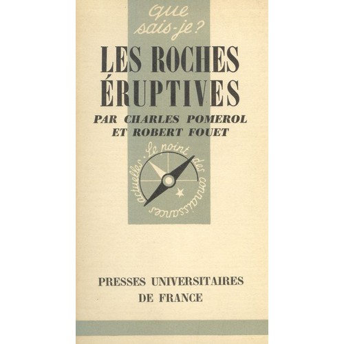 Les roches éruptives  (QSJ n° 542)