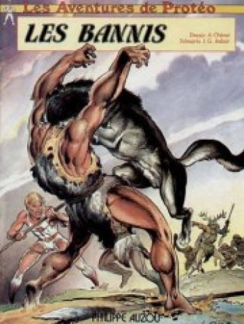  Les Aventures de Protéo 1. Les Bannis