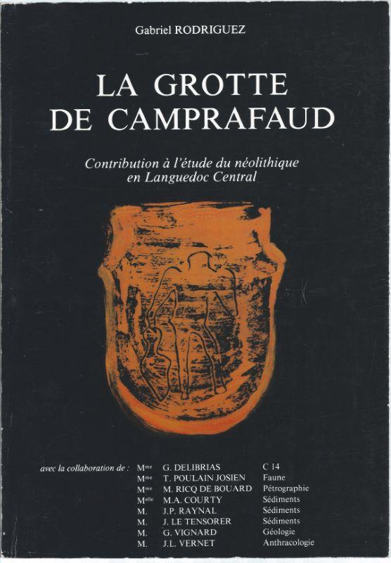 La grotte de Camprafaud. Contribution à l'étude du néolithique en Languedoc central