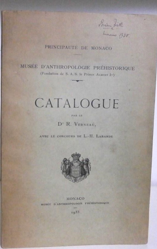 Catalogue - Musée D'Anthropologie Préhistorique (Fondation de S.A.S. le Prince Albert 1er ).