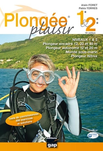 Plongée plaisir niveaux 1 et 2  (10è edition)