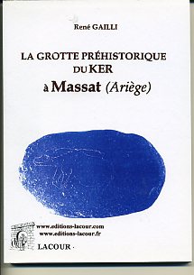La grotte préhistorique du Ker à Massat