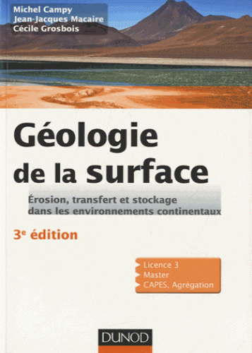 Géologie de la surface: érosion, transfert et stockage...  (3è édition)