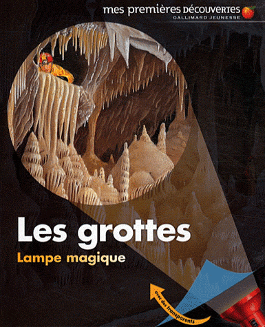 Les grottes - mes premières découvertes