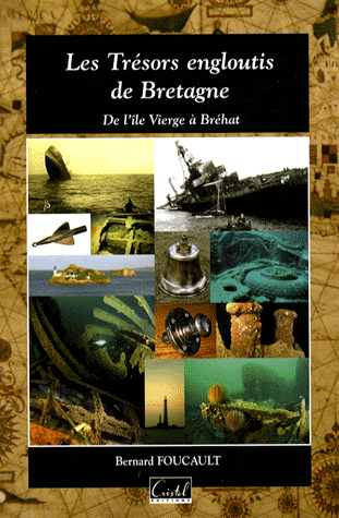 Les Trésors engloutis de Bretagne - De l'île Vierge à Bréhat