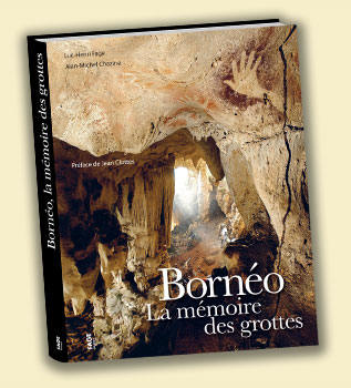 Bornéo: la mémoire des grottes