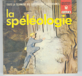 La spéléologie - Marabout Flash